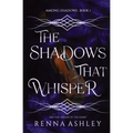 The Shadows That Whisper
