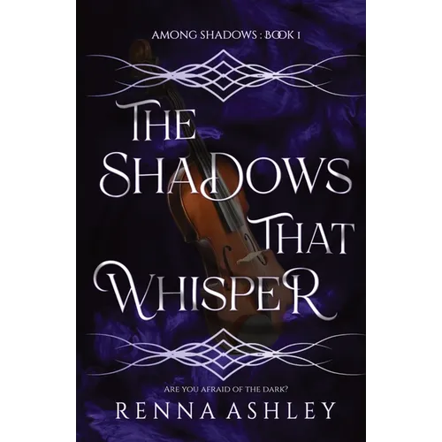 The Shadows That Whisper