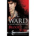 Blood Vow: Black Dagger Legacy