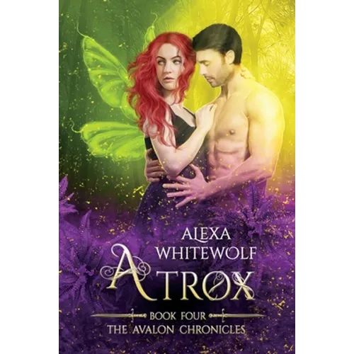 Atrox: An Avalon Chronicles Novella
