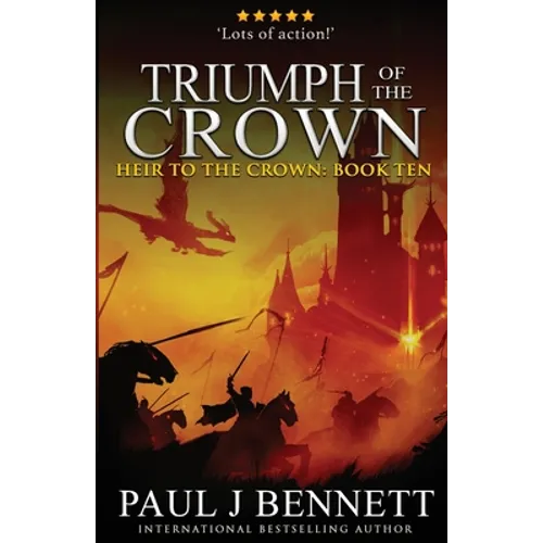 Triumph of the Crown: An Epic Fantasy Novel