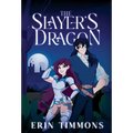 The Slayer's Dragon