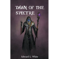 Dawn of the Spectre