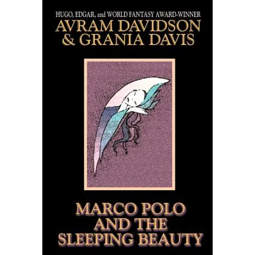 Marco Polo and the Sleeping Beauty