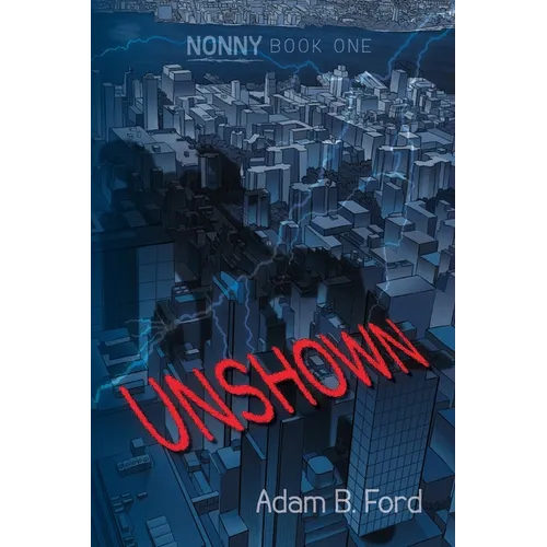 Unshown: Nonny Book One