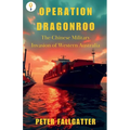 Operation Dragonroo: The Chinese Military Invasion of Western Australia
