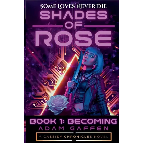 Shades of Rose: Becoming