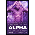 Origins of the Alpha: Wolf Shifter Romance
