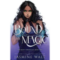Bound By Magic
