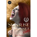 Sunrise at Sunset: Revamped