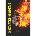 Badasstronauts