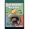 The Making of a Spy