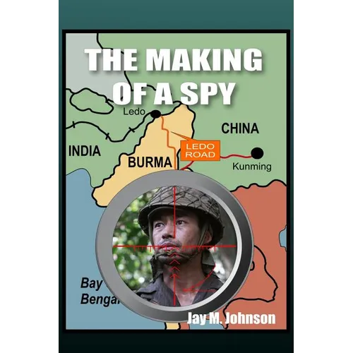The Making of a Spy
