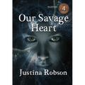 Our Savage Heart