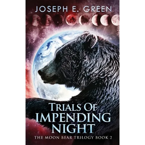 Trials Of Impending Night