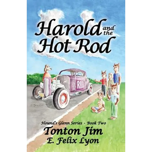 Harold and the Hot Rod: Hound's Glenn Series: Book Two