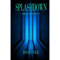 Splashdown: First Contact?