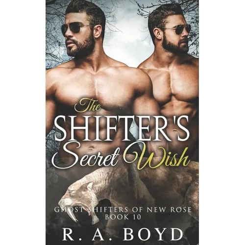 The Shifter's Secret Wish: A Fallen Angel/Shape Shifter Romance
