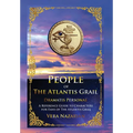People of the Atlantis Grail: A Reference Guide to Characters for Fans of The Atlantis Grail