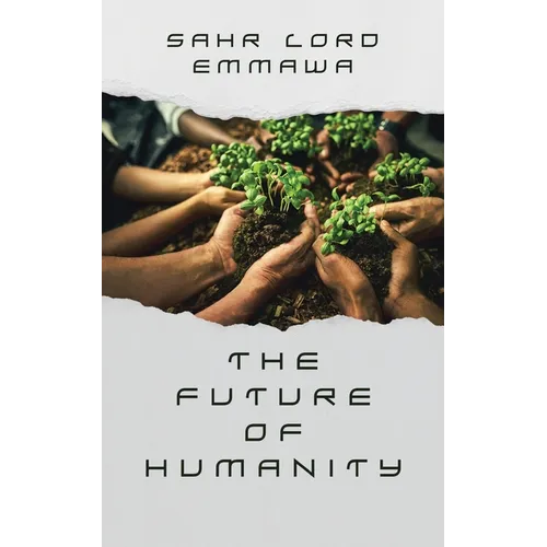 The Future of Humanity: Part One