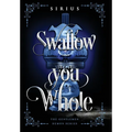 Swallow You Whole