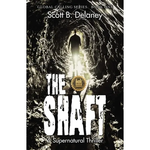 The Shaft: A Supernatural Thriller