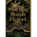 Shifting Sands Resort Omnibus Volume 4