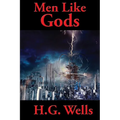 Men Like Gods: A Positronic Book