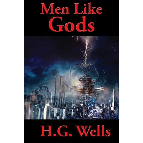 Men Like Gods: A Positronic Book