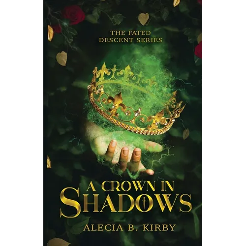 A Crown in Shadows