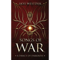 Songs of War: A Dance of Darkness