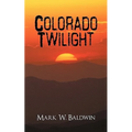 Colorado Twilight