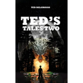Ted's Tales Two