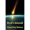 Devil's Asteroid: A Positronic Book