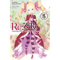 RE: Zero -Starting Life in Another World-, Vol. 15 (Light Novel)