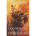 Colosseums for Dinosaurs