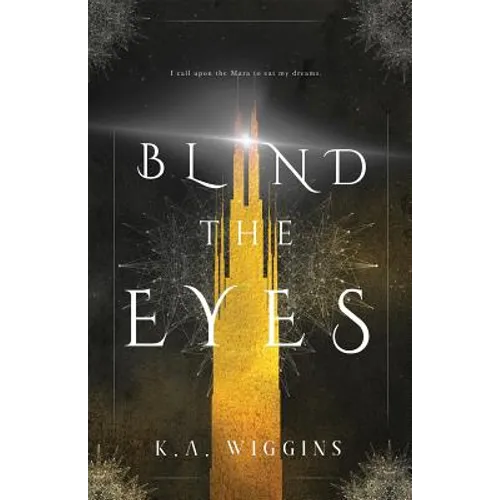 Blind the Eyes