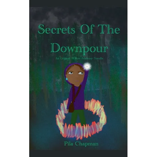 Secrets Of The Downpour