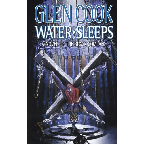 Water Sleeps: A Novel of the Black Company - Paperback