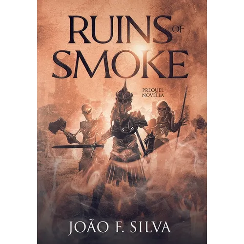 Ruins of Smoke