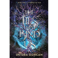 The Ties That Bind Us