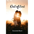 Out of Evil