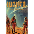 Galactic Patrol: A Positronic Book
