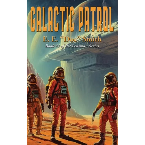 Galactic Patrol: A Positronic Book