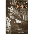 After Punk: Steampowered Tales of the Afterlife