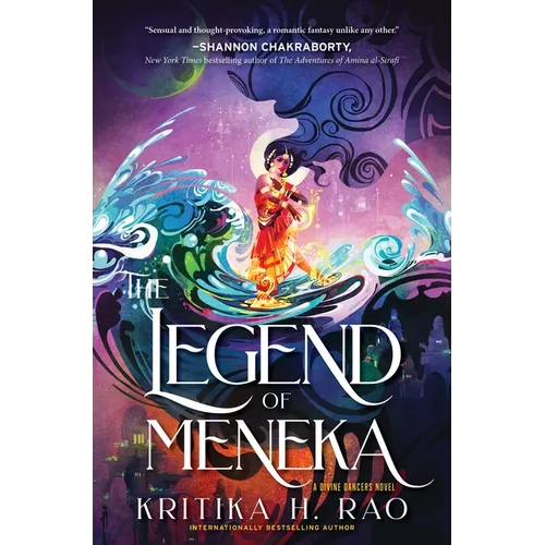 The Legend of Meneka: A Divine Dancers Novel