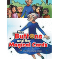Mrs. Buttons and Her Magical Cards
