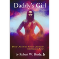 Daddy's Girl: Book One of the Fovean Chronicles Intermission