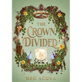 The Crown Divided