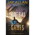 Funeral Games: Far Stars Book Three